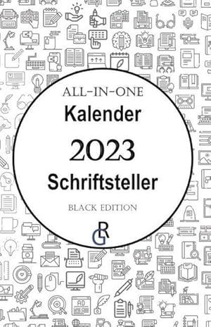 Bild des Verkufers fr All-In-One Kalender 2023 Schriftsteller : Black Edition | Geschenkidee fr Schriftsteller zum Verkauf von AHA-BUCH GmbH