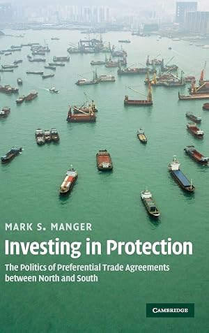 Immagine del venditore per Investing in Protection: The Politics of Preferential Trade Agreements Between North and South venduto da moluna