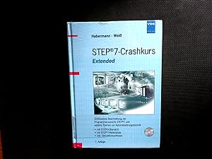 Seller image for STEP7-Crashkurs extended : umfassende Beschreibung der Programmiersprache STEP7 und weitere Themen zur Automatisierungstechnik ; mit S7-CPU-bersicht, mit STEP7-Befehlsliste, inkl. Simulationssoftware ; mit CD-ROM. for sale by Antiquariat Bookfarm