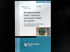 Seller image for Praxiskommentar Public Corporate Governance Kodex des Bundes: Grundstze guter Unternehmens- und Beteiligungsfhrung. for sale by Antiquariat Bookfarm