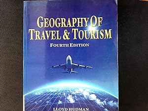 Imagen del vendedor de Geography of Travel & Tourism. a la venta por Antiquariat Bookfarm