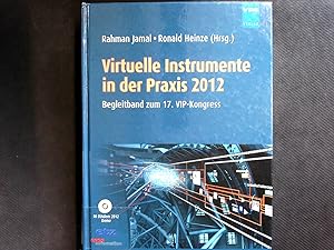 Seller image for Virtuelle Instrumente in der Praxis 2012: Mess-, Steuer-, Regel- und Embedded-Systeme - Begleitband zum 17. VIP-Kongress. for sale by Antiquariat Bookfarm