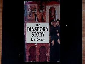 Bild des Verkufers fr The Diaspora story : the epic of the Jewish people among the nations. zum Verkauf von Antiquariat Bookfarm