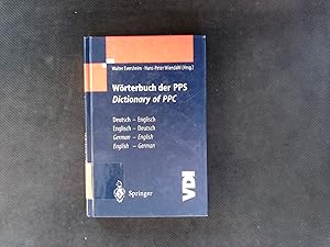 Bild des Verkufers fr Wrterbuch der PPS Dictionary of PPC: Deutsch - Englisch / Englisch - Deutsch | German - English / English - German (VDI-Buch) zum Verkauf von Antiquariat Bookfarm