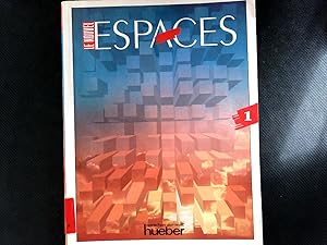 Seller image for Le Nouvel Espaces 1. Mthode de Franais. Lehrbuch: Le Nouvel Espaces, Bd.1, Lehrbuch. Mthode de franais / Lehrbuch for sale by Antiquariat Bookfarm