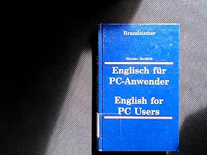 Bild des Verkufers fr Englisch fr PC-Awender /Englisch for PC Users. zum Verkauf von Antiquariat Bookfarm