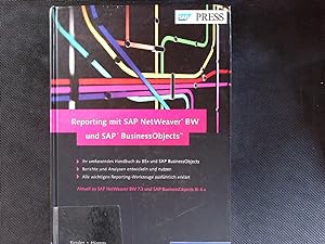 Bild des Verkufers fr Reporting mit SAP NetWeaver BW und SAP BusinessObjects: Das umfassende Handbuch. (SAP PRESS). zum Verkauf von Antiquariat Bookfarm