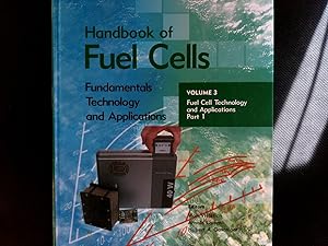 Image du vendeur pour Handbook of fuel cells fundamentals technology and applications. Volume 3, Fuel cell technology and applications. Part 1. mis en vente par Antiquariat Bookfarm