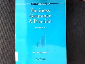 Immagine del venditore per Business Grammar and Practice. Oxford Business English. venduto da Antiquariat Bookfarm