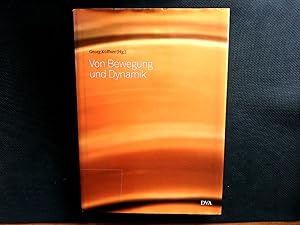 Seller image for Von Bewegung und Dynamik. for sale by Antiquariat Bookfarm