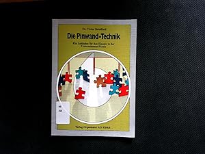 Bild des Verkufers fr Die Pinwand-Technik : ein Leitfaden fr den Einsatz in der Unternehmens-Praxis. Die Organisator-Broschren ; Nr. T 03. zum Verkauf von Antiquariat Bookfarm