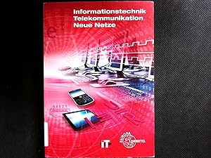 Seller image for Informationstechnik, Telekommunikation, Neue Netze. for sale by Antiquariat Bookfarm