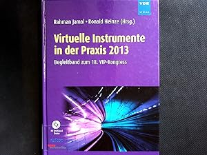 Seller image for Virtuelle Instrumente in der Praxis 2013: Mess-, Steuer-, Regel- und Embedded-Systeme - Begleitband zum 18. VIP-Kongress. for sale by Antiquariat Bookfarm