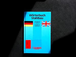 Bild des Verkufers fr Wrterbuch Stahlbau: Deutsch-Englisch / Englisch-Deutsch. zum Verkauf von Antiquariat Bookfarm