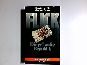 Bild des Verkufers fr Flick : d. gekaufte Republik. Hans Werner Kilz ; Joachim Preuss. [Mit Beitr. von Heinrich Bll u. Hans Magnus Enzensberger. Dokumentation: Gnter Johannes ; Werner Nielsen. Protokolle: Rolf Rietzler] / Spiegel-Buch ; 48 zum Verkauf von Antiquariat Buchhandel Daniel Viertel