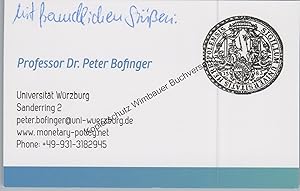 Imagen del vendedor de Original Autograph Peter Bofinger konom /// Autograph signiert signed signee a la venta por Antiquariat im Kaiserviertel | Wimbauer Buchversand