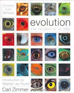 Image du vendeur pour Evolution: The Triumph of an Idea mis en vente par WeBuyBooks