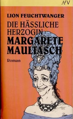 Bild des Verkufers fr Die hssliche Herzogin Margarete Maultasch : Roman. Aufbau-Taschenbcher ; 5005 zum Verkauf von Antiquariat Buchhandel Daniel Viertel