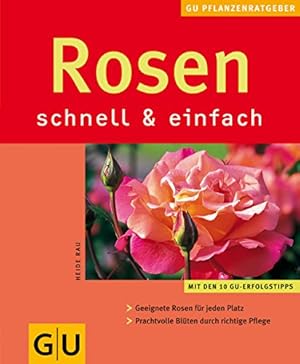 Seller image for Rosen schnell & einfach for sale by Antiquariat Buchhandel Daniel Viertel