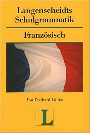 Bild des Verkufers fr Langenscheidt Schulgrammatik Franzsisch zum Verkauf von Antiquariat Buchhandel Daniel Viertel