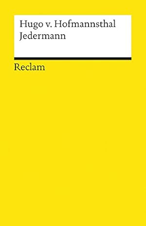 Imagen del vendedor de Jedermann : das Spiel vom Sterben des reichen Mannes. Hugo von Hofmannsthal. Hrsg. von Andreas Thomasberger / Reclams Universal-Bibliothek ; 18037 a la venta por Antiquariat Buchhandel Daniel Viertel