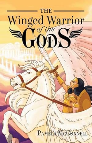 Seller image for The Winged Warrior of the Gods : Book 1 for sale by AHA-BUCH GmbH