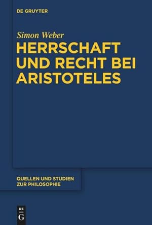 Bild des Verkufers fr Herrschaft und Recht bei Aristoteles zum Verkauf von AHA-BUCH GmbH