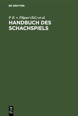 Bild des Verkufers fr Handbuch des Schachspiels zum Verkauf von AHA-BUCH GmbH