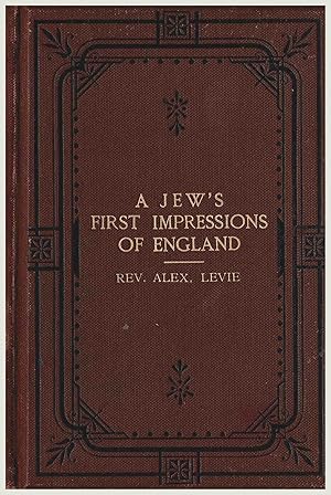 Bild des Verkufers fr A Jew's First Impressions of England : and First Intercourse with Christians zum Verkauf von Muir Books -Robert Muir Old & Rare Books - ANZAAB/ILAB