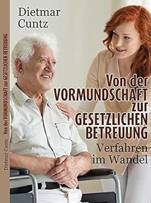 Seller image for Von der Vormundschaft zur gesetzlichen Betreuung : Verfahren im Wandel. for sale by Antiquariat Buchhandel Daniel Viertel