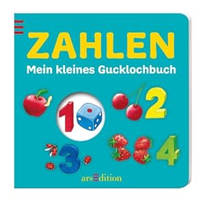 Seller image for Zahlen. [Ill.: Denitza Gruber] / Mein kleines Gucklochbuch; Spielen & wachsen for sale by Antiquariat Buchhandel Daniel Viertel