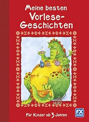 Image du vendeur pour Meine besten Vorlesegeschichten : ab 3 Jahren. [Text: Karin Ackermann-Stoletzky] mis en vente par Antiquariat Buchhandel Daniel Viertel