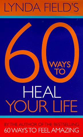 Seller image for 60 Ways to Heal Yourself (Little Books) for sale by WeBuyBooks