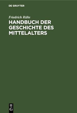 Bild des Verkufers fr Handbuch der Geschichte des Mittelalters zum Verkauf von AHA-BUCH GmbH