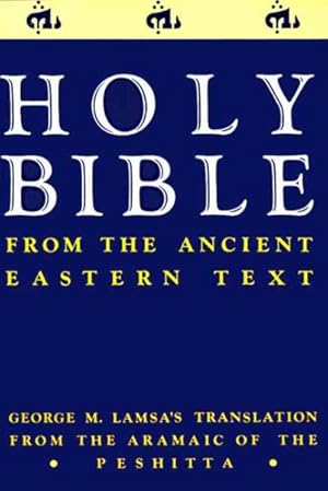 Seller image for Holy Bible : From Ancient Eastern Text for sale by GreatBookPricesUK