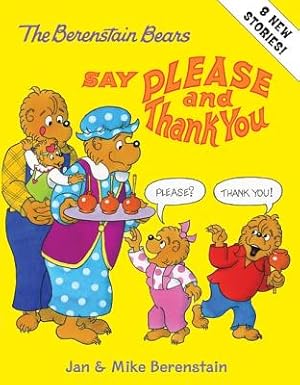 Seller image for The Berenstain Bears Say Please and Thank You (Hardback or Cased Book) for sale by BargainBookStores