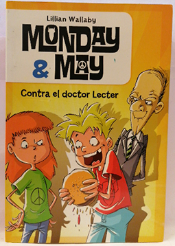 Bild des Verkufers fr Monday & May Contra El Doctor Lecter zum Verkauf von SalvaLibros