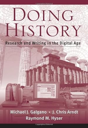 Immagine del venditore per Doing History: Research and Writing in the Digital Age venduto da WeBuyBooks