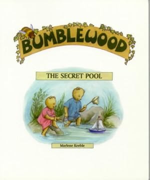 Bild des Verkufers fr Bumblewood: The Secret Pool zum Verkauf von WeBuyBooks