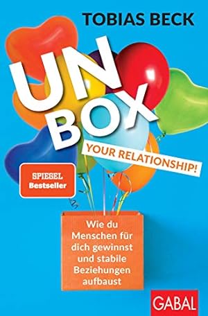Immagine del venditore per Unbox your Relationship!: Wie du Menschen fr dich gewinnst und stabile Beziehungen aufbaust venduto da WeBuyBooks