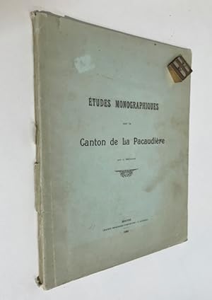 Etudes Monographiques sur le Canton de La Pacaudière.