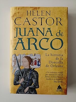 Juana de Arco : la historia de la Doncella de Orleans