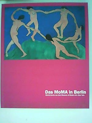 Bild des Verkufers fr Das MoMA in Berlin, Meisterwerke aus dem Museum of Modern Art, New York, Mit vielen Abb., zum Verkauf von ANTIQUARIAT FRDEBUCH Inh.Michael Simon