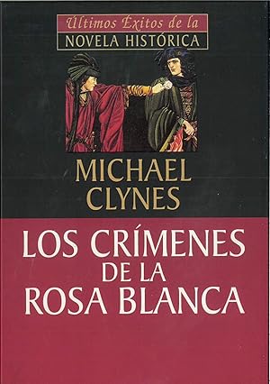 Seller image for Los Crmenes De La Rosa Blanca for sale by Papel y Letras