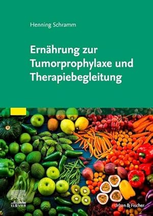Bild des Verkufers fr Ernhrung zur Tumorprophylaxe und Therapiebegleitung zum Verkauf von AHA-BUCH GmbH