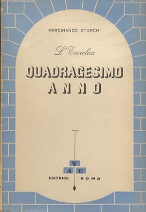 Bild des Verkufers fr L'enciclica Quadragesimo anno. Testo e commento. zum Verkauf von Libreria Oreste Gozzini snc