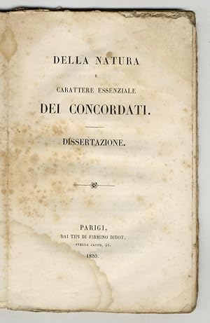 Bild des Verkufers fr Della natura e carattere essenziale dei concordati. Dissertazione. zum Verkauf von Libreria Oreste Gozzini snc