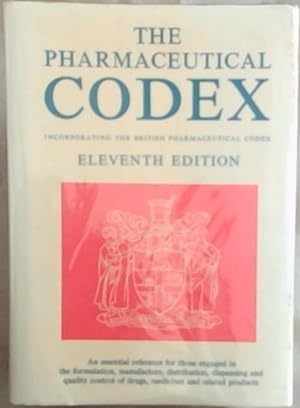 Bild des Verkufers fr Pharmaceutical Codex: Incorporating the "British Pharmaceutical Codex". 11th Edition. zum Verkauf von Chapter 1
