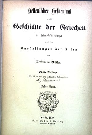 Bild des Verkufers fr Hellenischer Heldensaal oder Geschichte der Griechen in Lebensbeschreibungen nach den Darstellungen der Alten. zum Verkauf von books4less (Versandantiquariat Petra Gros GmbH & Co. KG)