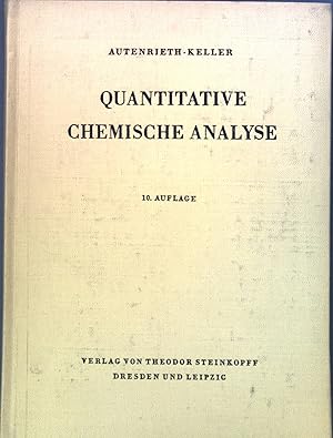 Bild des Verkufers fr Quantitative chemische Analyse zum Gebrauch in chemischen und pharmazeutischen Laboratorien. zum Verkauf von books4less (Versandantiquariat Petra Gros GmbH & Co. KG)